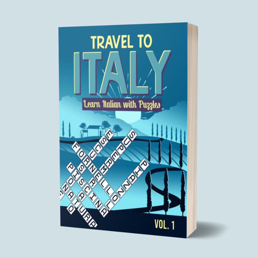 Vol. 1 - Travel to Italy - Learn Italian with Puzzles